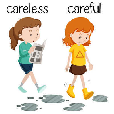 This is an illustration of two girls. One is about to walk into a puddle, above her head is the word "careless." Another is stepping over a puddle. Above her head is the word "careful."