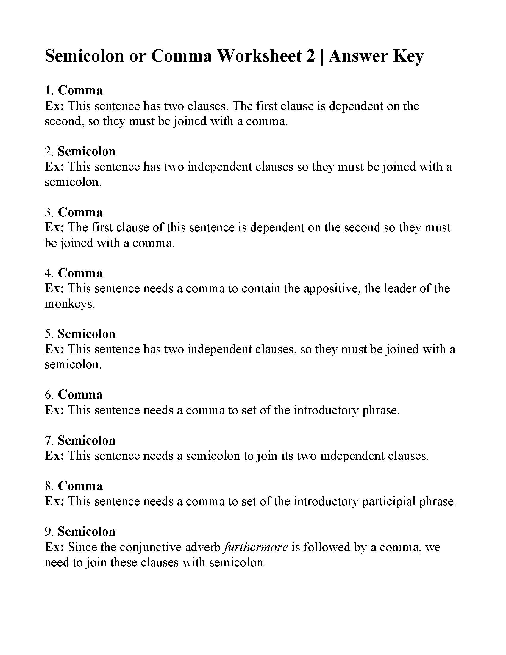 This is the answer key for the Commas or Semicolons Worksheet 2.