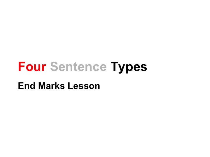 This is a preview image of Four Sentence Types Lesson 1. Click on it to enlarge it or view the source file.
